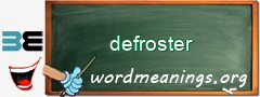 WordMeaning blackboard for defroster